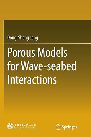 porous models for wave seabed interactions 2013th edition dong sheng jeng 364243312x, 978-3642433122