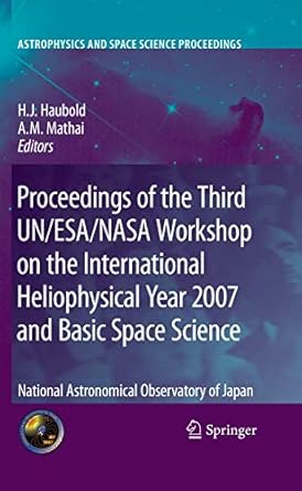 proceedings of the third un/esa/nasa workshop on the international heliophysical year 2007 and basic space