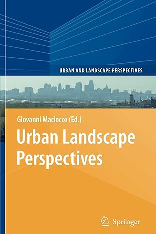 urban landscape perspectives 1st edition giovanni maciocco 3642095488, 978-3642095481