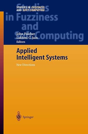 applied intelligent systems 2004th edition lakhmi c jain ,john fulcher 3540211535, 978-3540211532