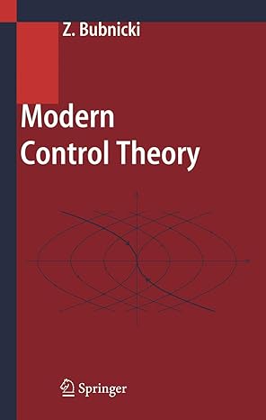 modern control theory 2005th edition zdzislaw bubnicki 1852338733, 978-3540239512