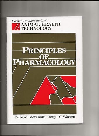 principles of pharmacology 1st edition richard giovanoni ,roger g warren 0801654025, 978-0801654022