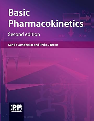 basic pharmacokinetics 2nd edition ph d jambhekar, sunil s ,ph d breen, philip j 0853699801, 978-0853699804