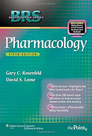 brs pharmacology 5th edition gary c rosenfeld ,david s loose ,m d kushen, medina ,todd a swanson 0781789133,