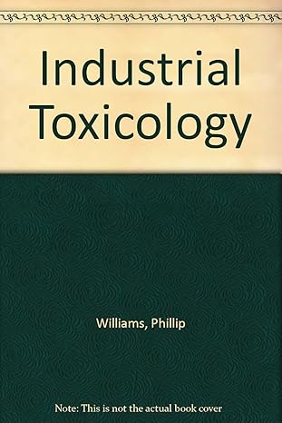 industrial toxicology 1st edition phillip l williams b002gwbb2q