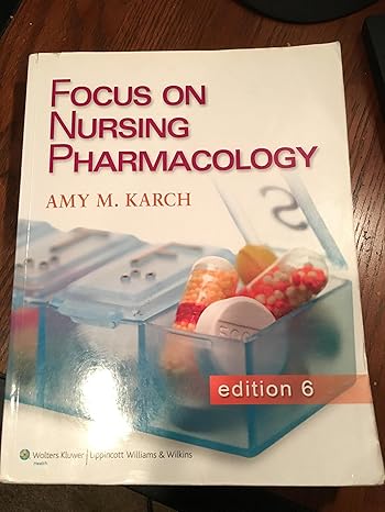 focus on nursing pharmacology study guide edition amy m karch 1451151667, 978-1451151664