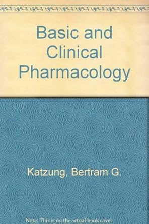 basic and clinical pharmacology 1st edition bertram g katzung 0870412604, 978-0870412608