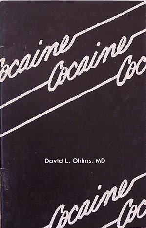 cocaine 1st edition david l ohlms 1561680281, 978-1561680283