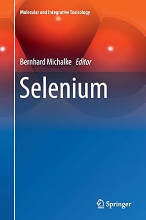 selenium 1st edition bernhard michalke 3030070263, 978-3030070267