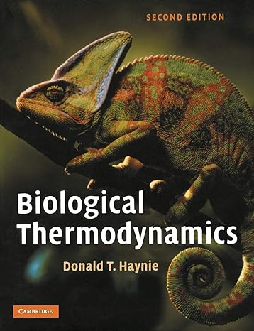 biological thermodynamics 2nd edition donald t. haynie 0521711347, 978-0521711340