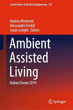 ambient assisted living italian forum 2019 1st edition andrea monteriu ,alessandro freddi ,sauro longhi