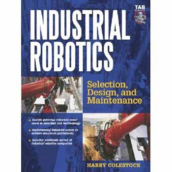 industrial robotics 1st edition harry colestock 0071440526, 978-0071440523