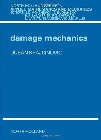 damage mechanics 1st edition d krajcinovic 0444823492, 978-0444823496