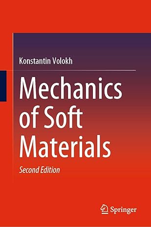 mechanics of soft materials 2nd edition konstantin volokh 9811383707, 978-9811383700