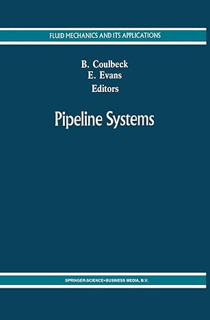 pipeline systems 1992nd edition e p evans ,b coulbeck 0792316681, 978-0792316688