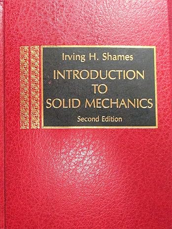 introduction to solid mechanics subsequent edition irving h shames 0134975464, 978-0134975467