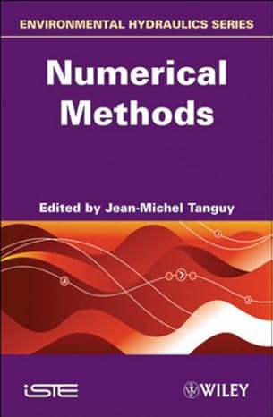 numerical methods updated edition jean michel tanguy 1848211554, 978-1848211551