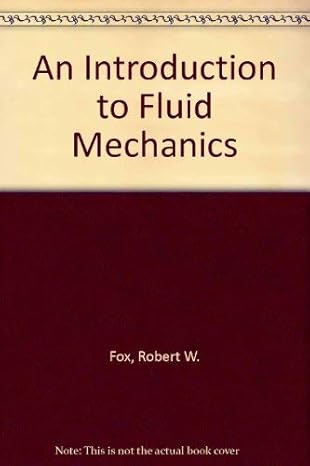 introduction to fluid mechanics book and disk edition robert w fox ,alan t mcdonald 0471577375, 978-0471577379