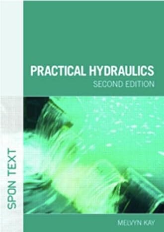 practical hydraulics 2nd edition melvyn kay 0415351146, 978-0415351140