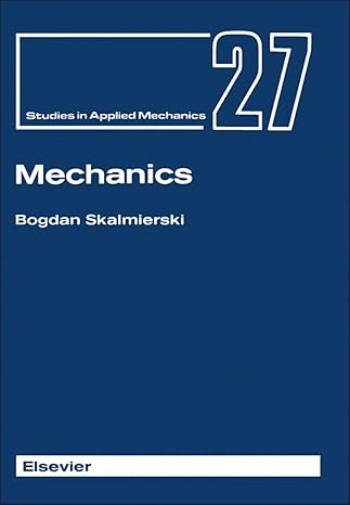 mechanics revised & enlarged edition bogdan skalmierski ,jerzy bachrach 0444987304, 978-0444987303