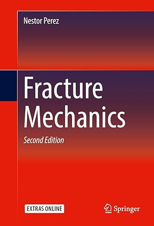 fracture mechanics 2nd edition nestor perez 3319249975, 978-3319249971