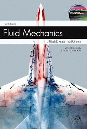 fluid mechanics 4th edition pijush k kundu ,ira m cohen 0123813999, 978-0123813992