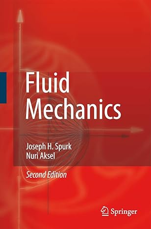 fluid mechanics 2nd edition joseph spurk ,nuri aksel 3540735364, 978-3540735366