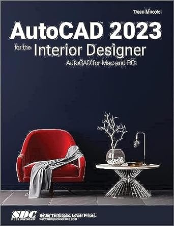 autocad 2023 for the interior designer autocad for mac and pc 1st edition dean muccio 163057497x,