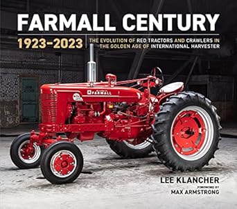 farmall century 1923 2023 1st edition lee klancher ,max armstrong ,kenneth updike ,guy fay 1642341398,