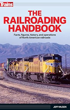 the railroading handbook 1st edition jeff wilson 1627009205, 978-1627009201