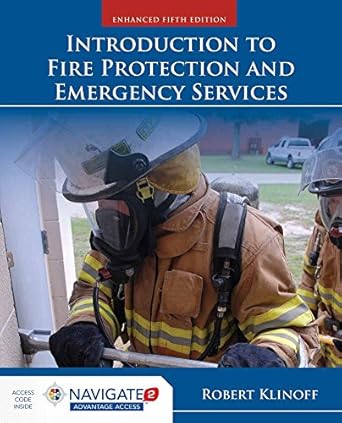 introduction to fire protection and emergency services 5th edition robert klinoff 1284136124, 978-1284136128