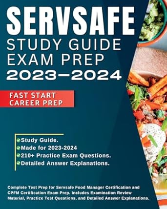 servsafe study guide cpfm exam prep 2023 2024 complete test prep for servsafe food manager certification and