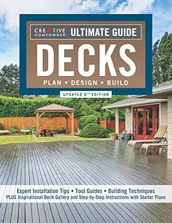 ultimate guide decks updated plan design build diy your own deck expert installation tips building techniques