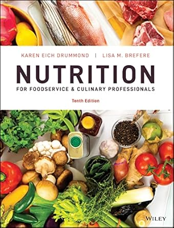 nutrition for foodservice and culinary professionals 10th edition karen e drummond ,lisa m brefere