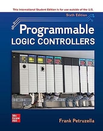 ise programmable logic controllers 6th edition frank d petruzella 1265150494, 978-1265150495