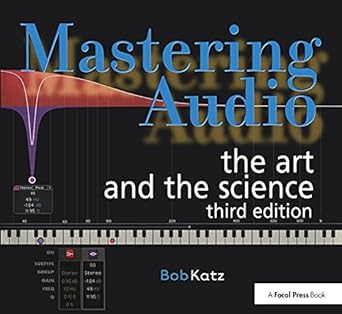 mastering audio the art and the science 3rd edition bob katz 0240818962, 978-0240818962