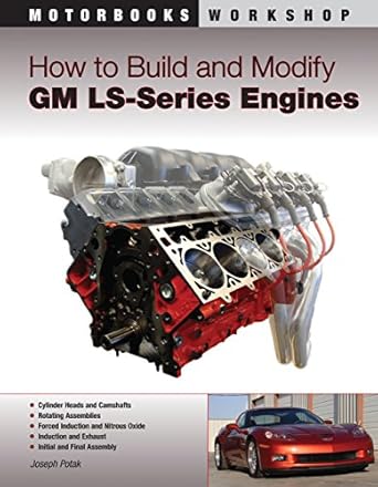 how to build and modify gm ls series engines 1st edition joseph potak 0760335435, 978-0760335437