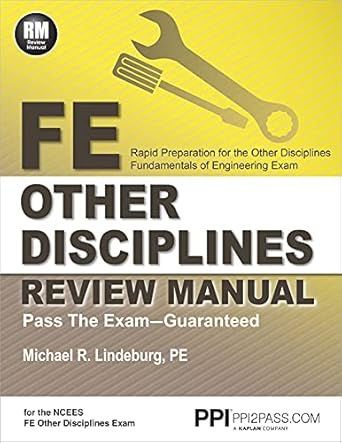 ppi fe other disciplines review manual a comprehensive review guide to pass the ncees fe exam 1st edition