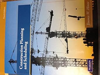 construction planning and scheduling 4th edition jimmie hinze 0132473984, 978-0132473989