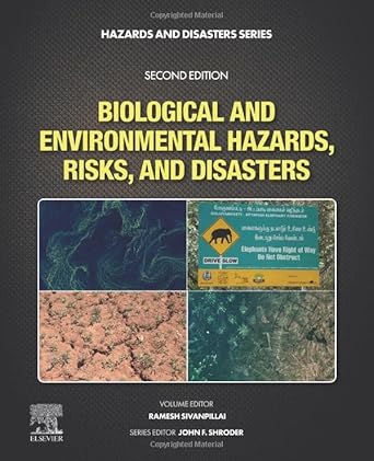 biological and environmental hazards risks and disasters 1st edition ramesh sivanpillai ,john f shroder