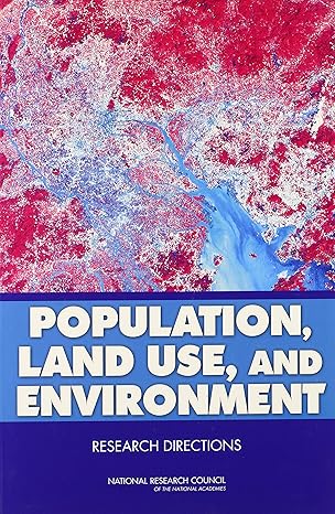 population land use and environment research directions 1st edition national research council ,division of