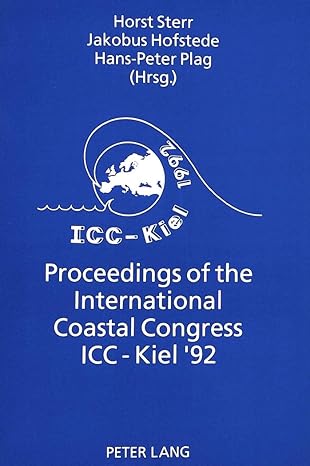 proceedings of the international coastal congress icc kiel 92 interdisciplinary discussion of coastal