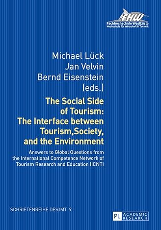 the social side of tourism the interface between tourism society and the environment answers to global