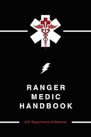 ranger medic handbook 1st edition u s department of defense 1634503325, 978-1634503327