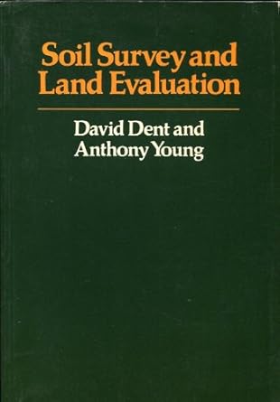 soil survey and land evaluation 1st edition david dent 0046310142, 978-0046310141