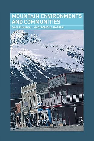 mountain environments and communities 1st edition don funnell 041518102x, 978-0415181020