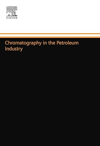 chromatography in the petroleum industry 1st edition e r adlard 0444556125, 978-0444556127