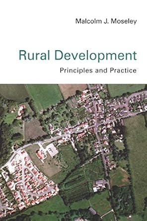 rural development principles and practice 1st edition malcolm moseley 0761947671, 978-0761947677