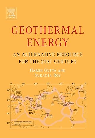 geothermal energy an alternative resource for the 21st century 1st edition harsh gupta 0444559221,