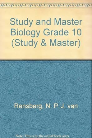 study and master biology grade 10 1st edition n p j van rensberg ,g e minnie ,n m netshiiomvani ,j s roux ,m